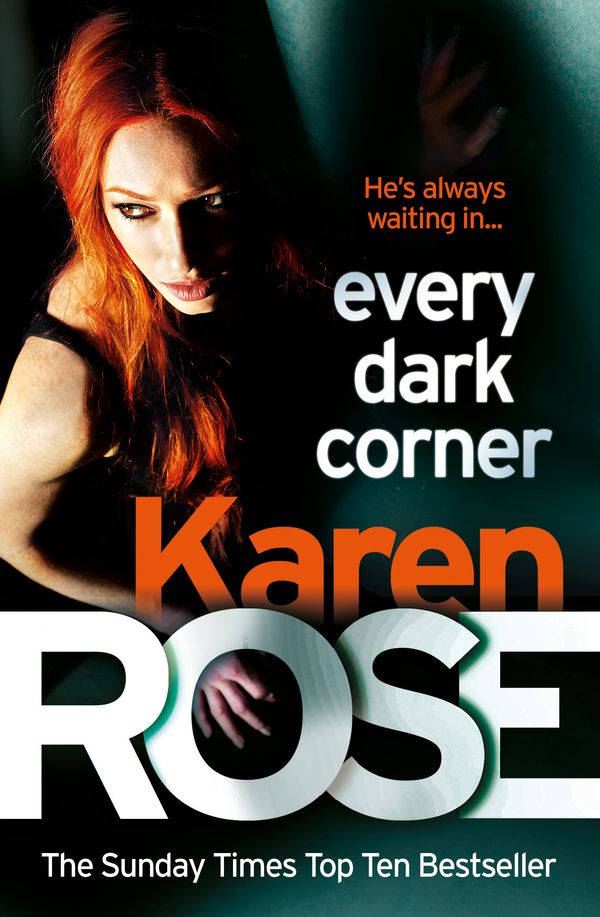 Cover Art for 9780755390076, Every Dark Corner (The Cincinnati Series Book 3) by Karen Rose