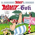 Cover Art for B015K0IOUM, Asterix e i Goti by René Goscinny, Albert Uderzo