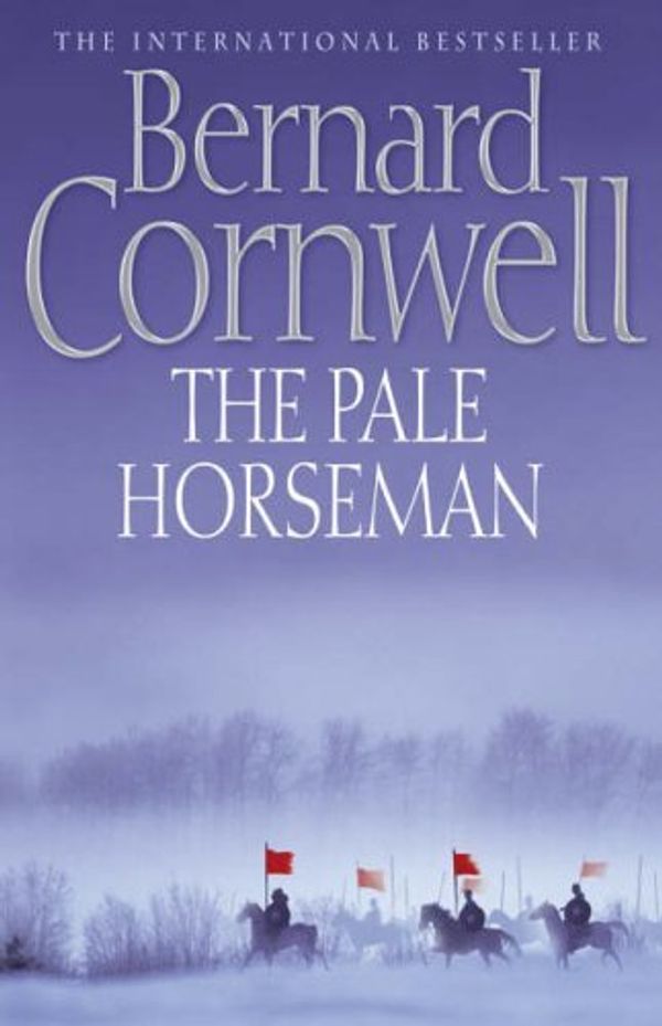 Cover Art for B01K94P8GC, The Pale Horseman (The Last Kingdom Series, Book 2) (Alfred the Great 2) by Bernard Cornwell (2005-10-03) by Bernard Cornwell