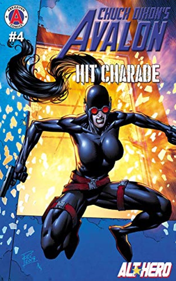 Cover Art for B07TY2H9SX, Chuck Dixon's Avalon #4: Hit Charade by Chuck Dixon