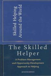 Cover Art for 9780534509026, Skilled Helper: A Problem Management and Opportunity Development Approach to Helping (with Booklet - Skilled Helping Around the World) by Egan,Gerard