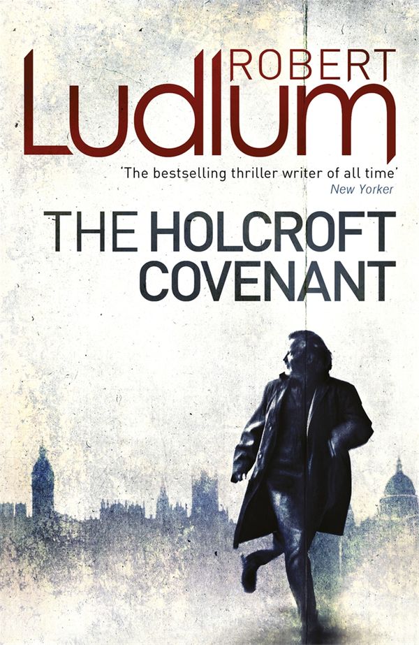 Cover Art for 9781409119821, The Holcroft Covenant by Robert Ludlum
