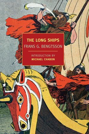 Cover Art for 9781590173466, The Long Ships by Frans G. Bengtsson