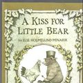 Cover Art for 9780440840978, A kiss for Little Bear (An I can read book) by Else Holmelund Minarik