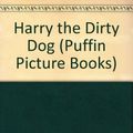 Cover Art for 9780140500035, Harry the Dirty Dog (Puffin Picture Books) by Gene Zion