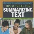 Cover Art for 9781477775837, Tips and Tricks for Summarizing TextCommon Core Readiness Guide to Reading by Sandra K Athans,Robin W Parente
