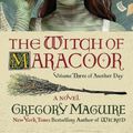 Cover Art for 9780063094062, The Witch of Maracoor by Gregory Maguire