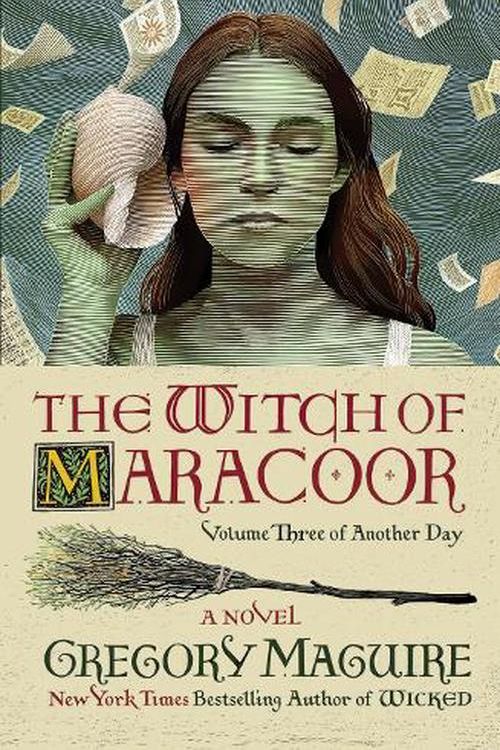 Cover Art for 9780063094062, The Witch of Maracoor by Gregory Maguire