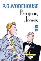 Cover Art for 9782264035875, Bonjour, Jeeves by Pelham Grenvill Wodehouse, Raoul Duval Josette