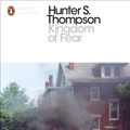 Cover Art for 9780241196496, Kingdom of Fear by Hunter S. Thompson