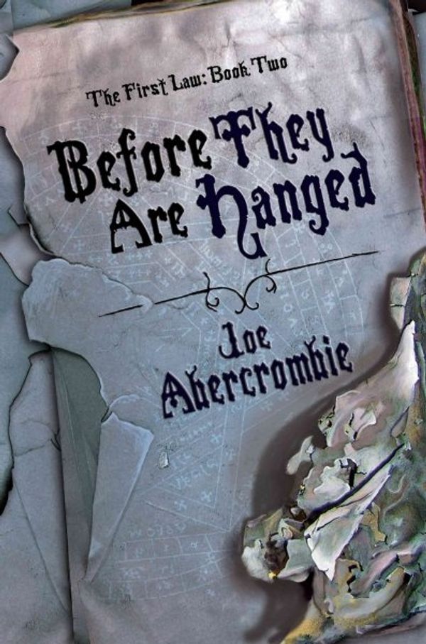 Cover Art for 9781591026419, Before They Are Hanged by Joe Abercrombie