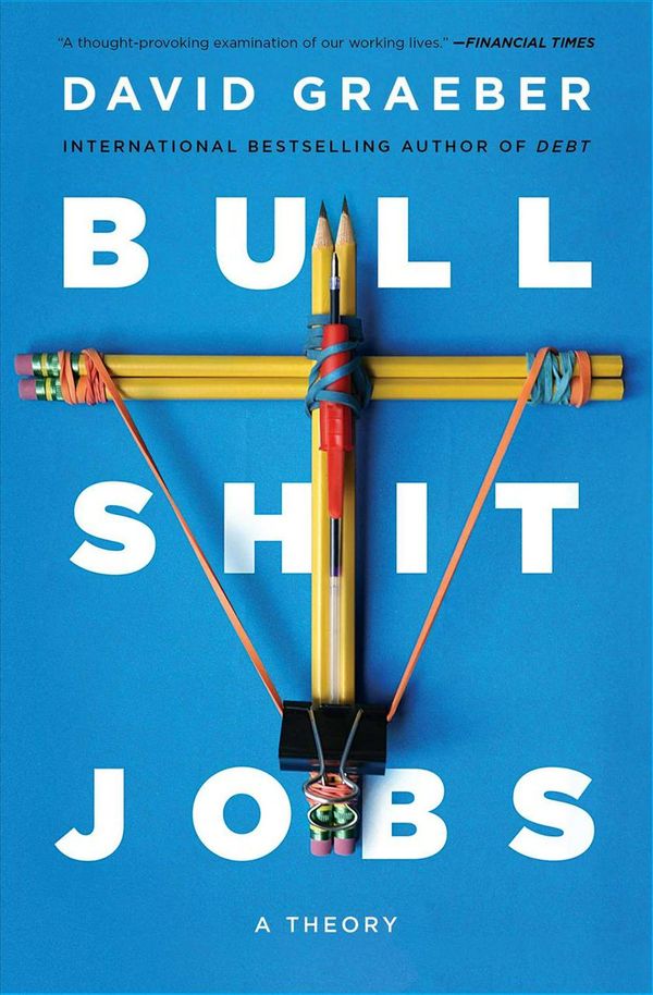 Cover Art for 9781501143335, Bullshit Jobs by David Graeber