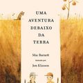 Cover Art for 9789898327543, Uma Aventura Debaixo da Terra (Portuguese Edition) by Jon Klassen e Mac Barnett