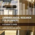 Cover Art for 9780415509619, Criminological Research for Beginners: A Student’s Guide by Laura Caulfield