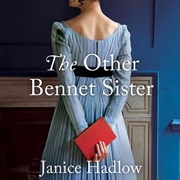 Cover Art for B082T2B8T2, The Other Bennet Sister by Janice Hadlow