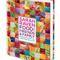 Cover Art for 9781408801796, Sarah Raven's Food for Friends & Family by Sarah Raven