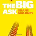 Cover Art for 9781841954769, The Big Ask by Shane Maloney