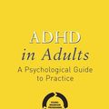 Cover Art for 9780470012321, ADHD in Adults by Susan Young, Jessica Bramham