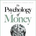 Cover Art for B0CLKZQD46, The Psychology of Money: Timeless lessons on wealth, greed, and happiness by Morgan Housel