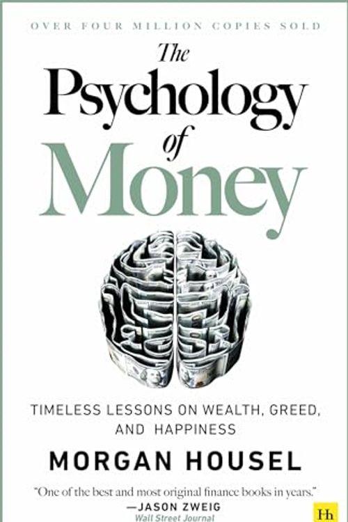Cover Art for B0CLKZQD46, The Psychology of Money: Timeless lessons on wealth, greed, and happiness by Morgan Housel