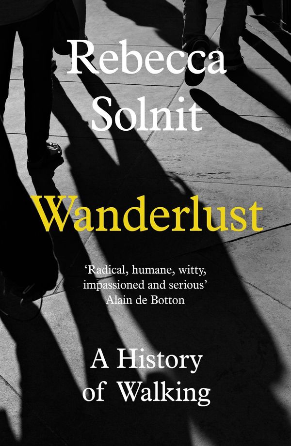 Cover Art for 9781783780754, Wanderlust by Rebecca Solnit