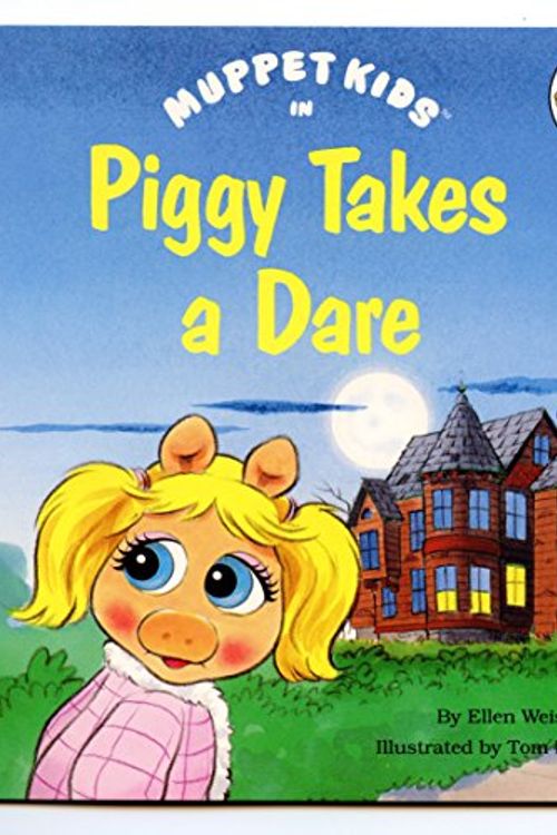 Cover Art for 9780307126580, Muppet Kids in Piggy Takes A Dare (A Golden Look-Look Book) by Ellen Weiss