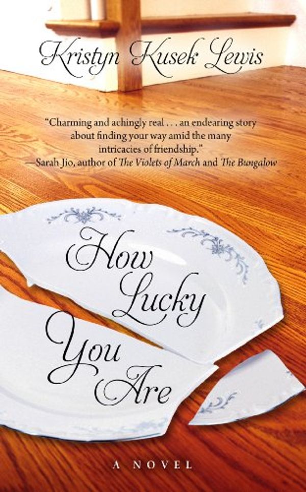 Cover Art for 9781410455185, How Lucky You Are by Kristyn Kusek Lewis