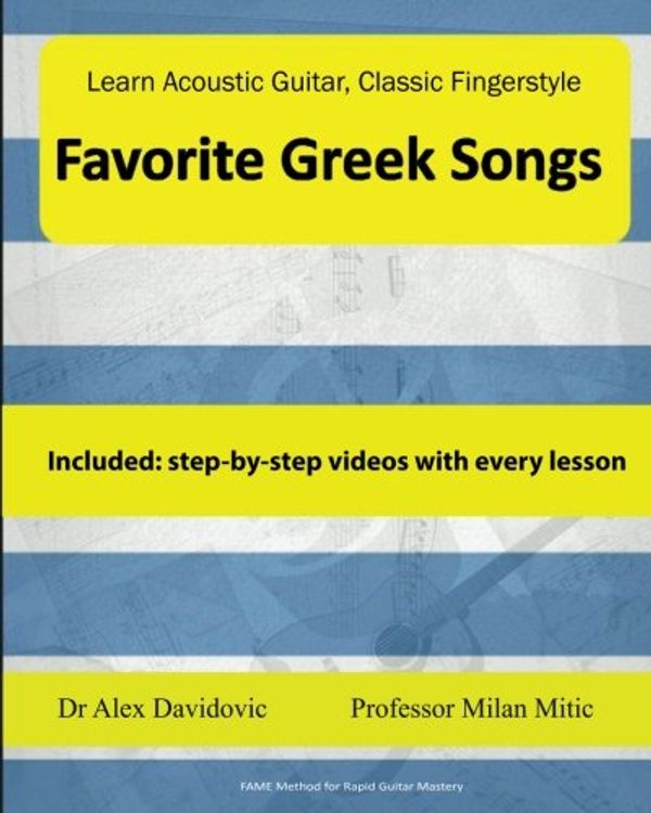 Cover Art for 9781508635093, Learn Acoustic Guitar, Classic FingerstyleFavorite Greek Songs by Dr Alex Davidovic