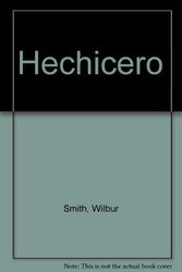 Cover Art for 9789707262027, Hechicero by Wilbur Smith
