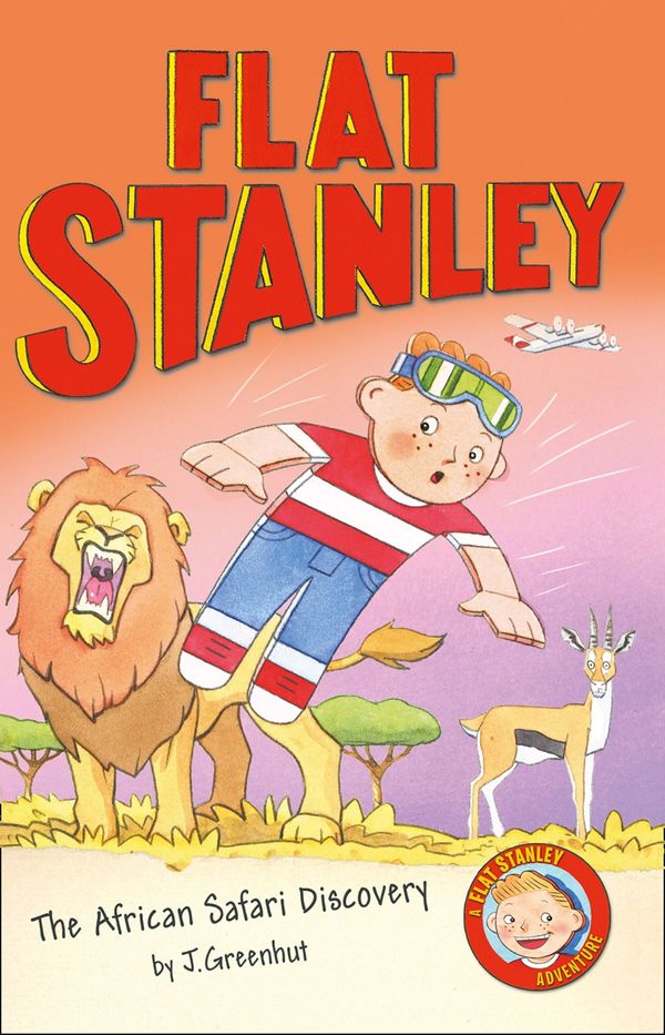 Cover Art for 9781780315041, Jeff Brown's Flat Stanley: The African Safari Discovery by Jeff Brown, Jon Mitchell, Josh Greenhut