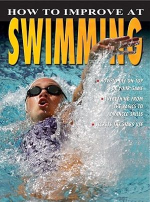 Cover Art for 9780778735922, How to Improve at Swimming by Paul Mason PH.