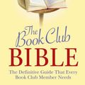 Cover Art for 9781843172697, The Book Club Bible by Foreword by Lionel Shriver