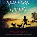 Cover Art for 9780399551239, Where the Red Fern Grows by Wilson Rawls