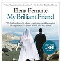 Cover Art for 0787721927150, My Brilliant Friend: Neapolitan Novels, Book One by Elena Ferrante