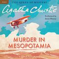 Cover Art for 9780062230072, Murder in Mesopotamia by Agatha Christie, Anna Massey