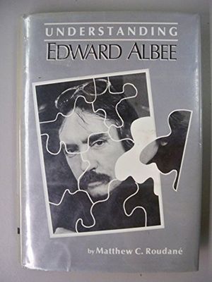 Cover Art for 9780872495029, Understanding Edward Albee by Matthew C. Roudane