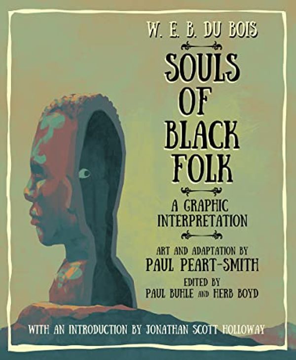 Cover Art for 9781978824652, W. E. B. Du Bois Souls of Black Folk by W. E. b. Du Bois
