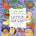 Cover Art for 9780761321026, Kathy Ross Crafts Letter Sounds by Kathy Ross