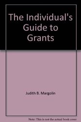 Cover Art for 9780306413094, The Individual's Guide to Grants by Judith B. Margolin