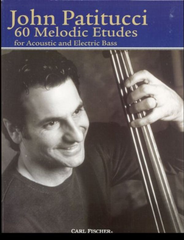 Cover Art for 9780825857058, 60 Melodic Etudes by John Patitucci