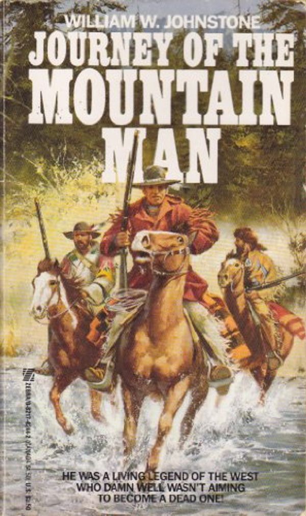Cover Art for 9780821742440, Journey of the Mtn Man by William W Johnstone