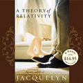 Cover Art for 9780060746940, A Theory of Relativity by Jacquelyn Mitchard