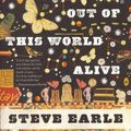 Cover Art for 9780547754437, I'll Never Get Out of This World Alive by Steve Earle