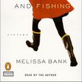 Cover Art for 9780141800288, The Girls' Guide to Hunting and Fishing by Melissa Bank