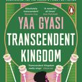 Cover Art for 9780241988657, Transcendent Kingdom by Yaa Gyasi