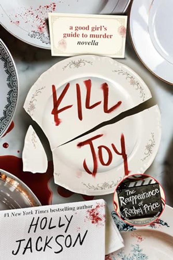 Cover Art for B0BFMNLCSP, Kill Joy: A Good Girl's Guide to Murder Novella by Holly Jackson