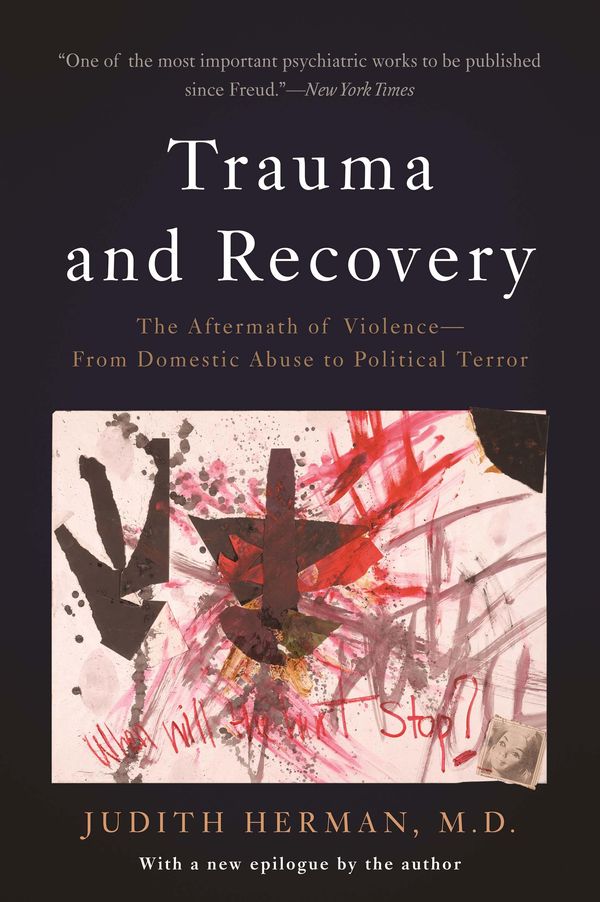 Cover Art for 9780465098736, Trauma and Recovery by Judith Lewis Herman