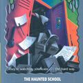 Cover Art for 9780756977573, The Haunted School by R. L. Stine