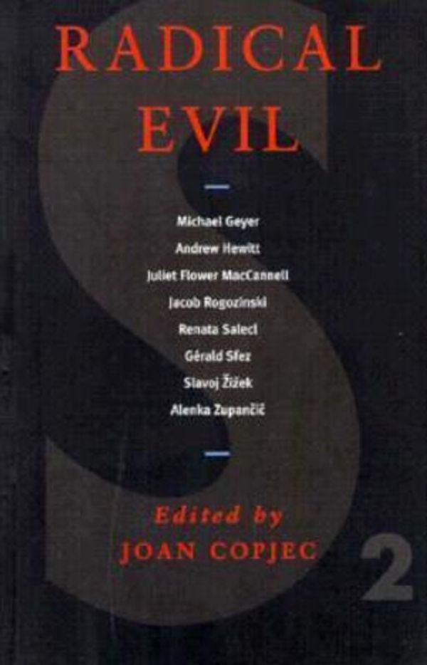 Cover Art for 9781859840061, Radical Evil by Joan Copjec