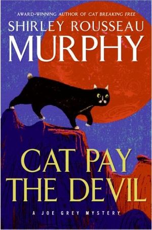 Cover Art for 9780060578107, Cat Pay the Devil A Joe Grey Mystery by Shirley Rousseau Murphy